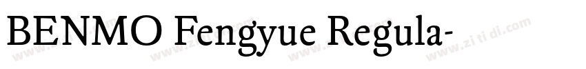 BENMO Fengyue Regula字体转换 BENMO Fengyue Regula字体转换